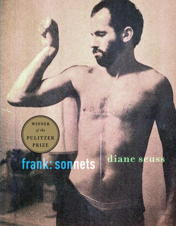 frank: sonnets – Diane Seuss