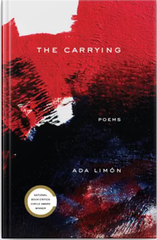 The Carrying, Ada Limón