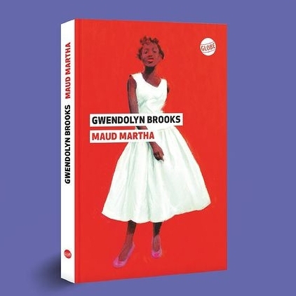 Maud Martha, de Gwendolyn Brooks